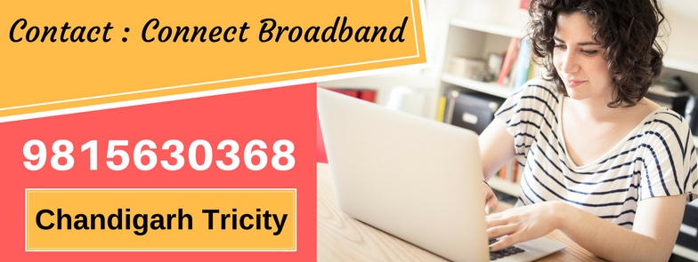 Contact number Connect Broadband Chandigarh Mohali Panchkula
